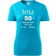 Koszulki i topy damskie - Damska Koszulka z Nadrukiem Boska 50 na prezent na urodziny dla niej turkusowy XXL - miniaturka - grafika 1