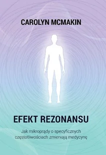 Efekt Rezonansu - Książki medyczne - miniaturka - grafika 1