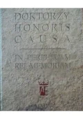 Książki o kulturze i sztuce - Doktorzy Honoris Causa in perpetuam rei memoriam - miniaturka - grafika 1