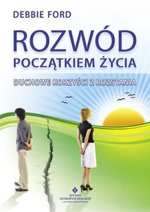 Rozwód początkiem życia - Miłość, seks, związki - miniaturka - grafika 1