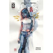 Komiksy dla dorosłych - Mucha Comics Brian Michael Bendis, Michael Gaydos, Mark Bagley Jessica Jones. Alias. Tom 2 - miniaturka - grafika 1