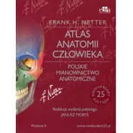 Zdrowie - poradniki - Atlas anatomii człowieka Polskie mianownictwo anatomiczne - Netter Frank H. - miniaturka - grafika 1