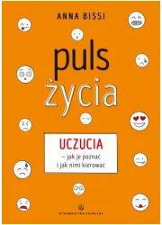 Bissi Anna Puls życia. Uczucia - jak je poznać i jak nimi kierować - Powieści - miniaturka - grafika 1