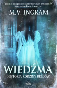 Wiedźma. Historia rodziny Bellów - E-booki - literatura faktu - miniaturka - grafika 1