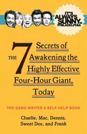 E-booki obcojęzyczne - It's Always Sunny in Philadelphia: The 7 Secrets of Awakening the Highly Effective Four-Hour Giant, Today [DRM] - miniaturka - grafika 1