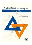 Filologia i językoznawstwo - Przekład Pjm dla początkujących w teorii i prakt. - Aleksandra Kalata-Zawłocka - książka - miniaturka - grafika 1