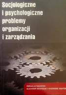 Filozofia i socjologia - Socjologiczne i psychologiczne problemy organizacji i zarządzania - miniaturka - grafika 1