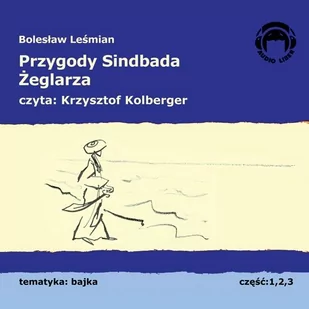 Przygody Sindbada Żeglarza - Audiobooki dla dzieci i młodzieży - miniaturka - grafika 1