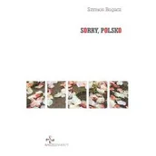 Felietony i reportaże - Sorry Polsko Nowa - miniaturka - grafika 1
