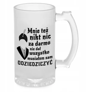 KUFEL DO PIWA SZKŁO PREZENT 1670 WSZYSTKO MUSIAŁEM ODZIEDZICZYĆ MIX WZORY - Szkła hartowane na telefon KUFEL DO PIWA SZKŁO PREZENT 1670 WSZYSTKO MUSIAŁEM ODZIEDZICZYĆ MIX WZORY - Szkła hartowane na telefon - miniaturka - grafika 1