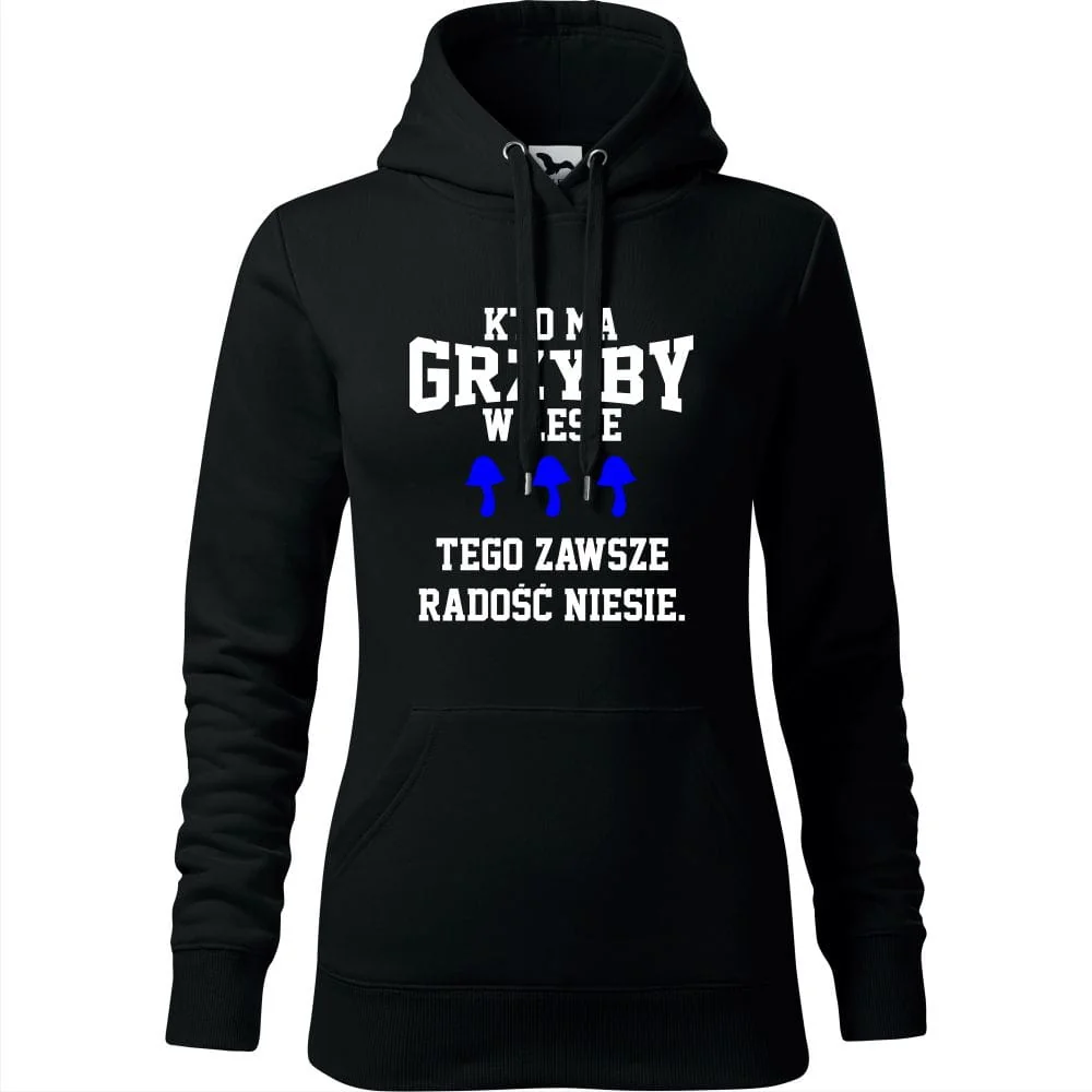 Damska Bluza Z Kapturem - Kto Ma Grzyby W Lesie Tego Zawsze Radość Niesie Czarny Xs