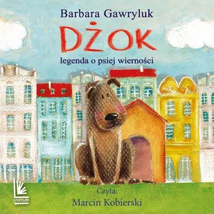 Dżok. Legenda o psiej wierności - Audiobooki dla dzieci i młodzieży - miniaturka - grafika 1