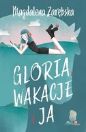Książki o kulturze i sztuce - GLORIA WAKACJE I JA - miniaturka - grafika 1