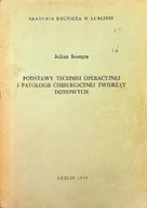 Podręczniki dla szkół zawodowych - Podstawy techniki operacyjnej i patologii chirurgicznej zwierząt domowych - miniaturka - grafika 1