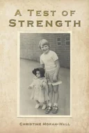 Pamiętniki, dzienniki, listy - A Test of Strength - miniaturka - grafika 1