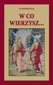Religia i religioznawstwo - W co wierzysz... - miniaturka - grafika 1