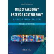 Ekonomia - CeDeWu Międzynarodowy przewóz kontenerowy w świetle prawa - Krzysztof Kochanowski - miniaturka - grafika 1