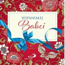 Edycja Świętego Pawła Wspaniałej Babci - Praca zbiorowa - Aforyzmy i sentencje - miniaturka - grafika 1