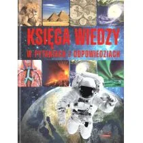 Księga wiedzy w pytaniach i odpowiedziach - Literatura popularno naukowa dla młodzieży - miniaturka - grafika 3