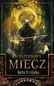 Fantasy - Bursztynowy miecz - Marta Mrozińska - miniaturka - grafika 1