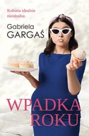 Powieści - Skarpa Warszawska Wpadka roku - Gabriela Gargaś - miniaturka - grafika 1