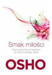 Smak miłości - Osho - Psychologia - miniaturka - grafika 2
