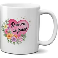 Kubki - Kubek magiczny - Dobrze, że jesteś - miniaturka - grafika 1