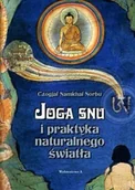 Filozofia i socjologia - Joga snu i praktyka naturalnego światła - Czogjal Namkhai Norbu - miniaturka - grafika 1