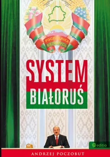 System Białoruś - Felietony i reportaże - miniaturka - grafika 1