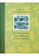 Poezja - Do tego domu przychodzę tylko we śnie - miniaturka - grafika 1