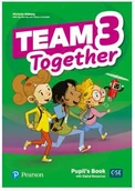 Pozostałe języki obce - Pearson Team Together 3. Pupil's Book + Digital Resources Kay Bentley, Tessa Lochowski, Michelle Mahony - miniaturka - grafika 1