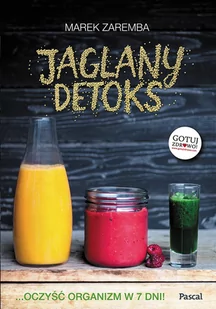 Jaglany detoks. Oczyść organizm w 7 dni! - E-booki - kuchnia i diety - miniaturka - grafika 1