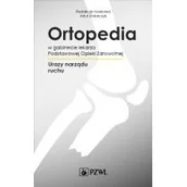 Książki medyczne - PZWL Wydawnictwo Lekarskie Ortopedia w gabinecie lekarza Podstawowej Opieki Zdrowotnej - miniaturka - grafika 1