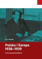 Literatura popularno naukowa dla młodzieży - Polska i Europa 1938-1939 - Marek Kornat - miniaturka - grafika 1