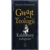 Religia i religioznawstwo - PAX Gwałt na teologii. Kalambury teologiczne - Sławomir Zatwardnicki - miniaturka - grafika 1