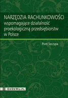 Biznes - CeDeWu Narzędzia rachunkowości wspomagające działalność proekologiczną przedsiębiorstw w Polsce - Piotr Szczypa - miniaturka - grafika 1