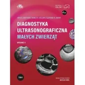 Podręczniki dla szkół wyższych - Diagnostyka ultrasonograficzna małych zwierząt. Tom 1 - miniaturka - grafika 1