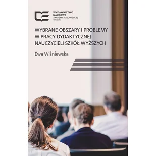 Wybrane obszary i problemy w pracy dydaktycznej nauczycieli szkół wyższych - Pedagogika i dydaktyka - miniaturka - grafika 1