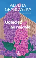Literatura obyczajowa - Odlecieć jak najdalej - miniaturka - grafika 1