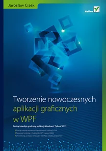 Tworzenie nowoczesnych aplikacji graficznych w WPF - Grafika i DTP - miniaturka - grafika 1