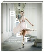 Publicystyka - Mój Balet Opowieść O Tańcu Od Szkoły Do Sceny Aneta Wira-Ostaszyk,joanna Kończak - miniaturka - grafika 1