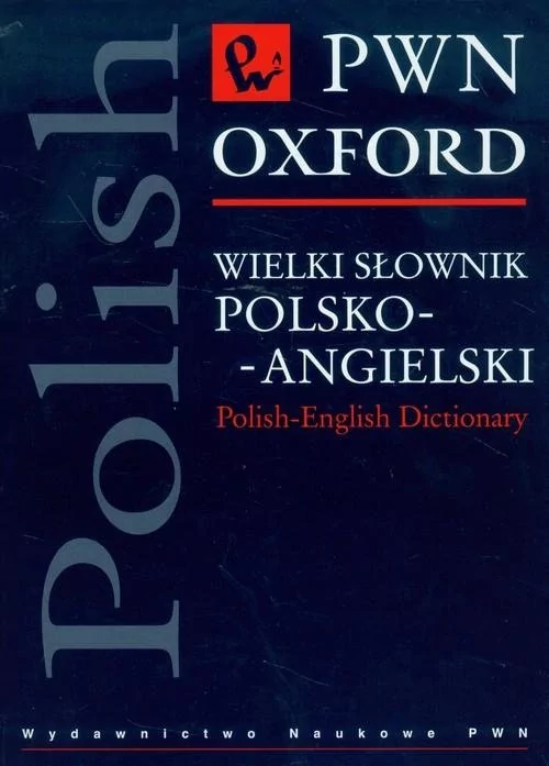 Wydawnictwo Naukowe PWN Wielki Słownik Polsko-Angielski PWN Oxford + CD - Opracowanie zbiorowe