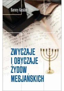 Vocatio Oficyna Wydawnicza Zwyczaje i obyczaje Żydów Mesjańskich - Kasdan Barney - Publicystyka - miniaturka - grafika 2