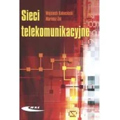 Podręczniki dla szkół wyższych - Kabaciński Wojciech Sieci telekomunikacyjne - miniaturka - grafika 1