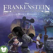 Audiobooki dla dzieci i młodzieży - Frankenstein z Mikim i Donaldem - miniaturka - grafika 1