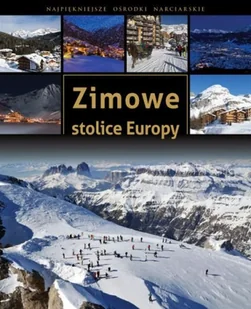 Zimowe stolice Europy - Albumy krajoznawcze - miniaturka - grafika 1