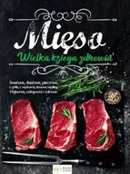 Książki kucharskie - Mięso. Wielka księga zdrowia - Opracowanie zbiorowe - miniaturka - grafika 1