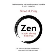 Felietony i reportaże - Znak Zen i sztuka obsługi motocykla - Robert M. Pirsig - miniaturka - grafika 1