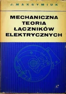 Technika - Mechaniczna teoria łączników elektrycznych - miniaturka - grafika 1