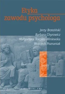 Etyka Zawodu Psychologa - Pedagogika i dydaktyka - miniaturka - grafika 1